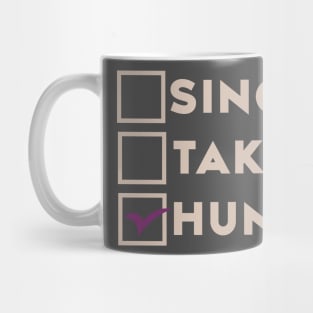 Single Taken Hungry Mug